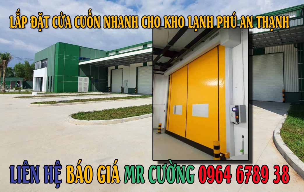 Lắp đặt cửa cuốn nhanh cho kho lạnh phú an thạnh
